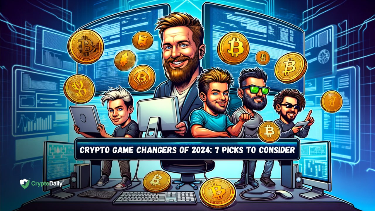 Crypto Game Changers of 2024 7 Picks to Consider Crypto Daily